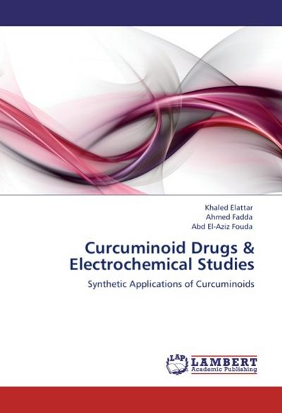 Curcuminoid Drugs & Electrochemical Studies