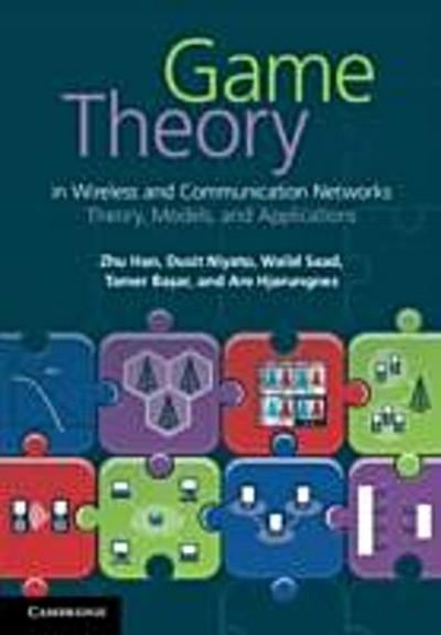 Game Theory in Wireless and Communication Networks