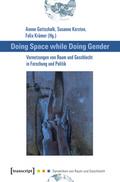 Doing Space while Doing Gender - Vernetzungen von 
