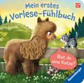 Mein erstes Vorlese-Fühlbuch - Bist du eine Katze?
