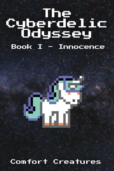 The Cyberdelic Odyssey