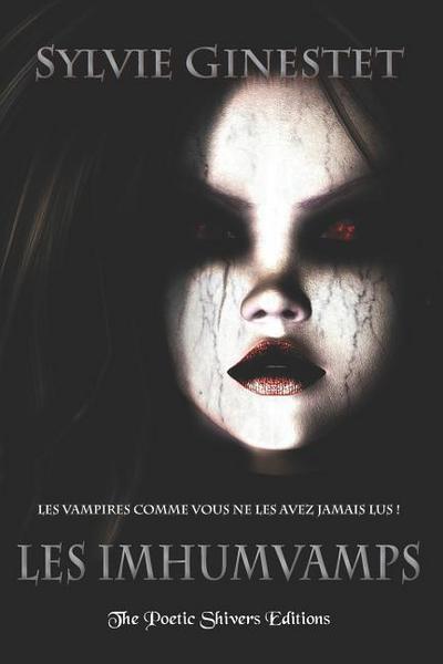 Les Imhumvamps: L’intégrale