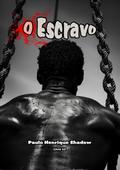 O Escravo