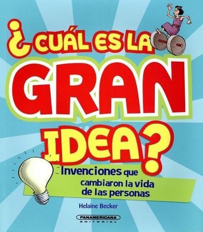 Cual Es La Gran Idea?