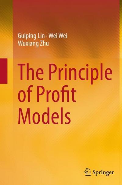 The Principle of Profit Models