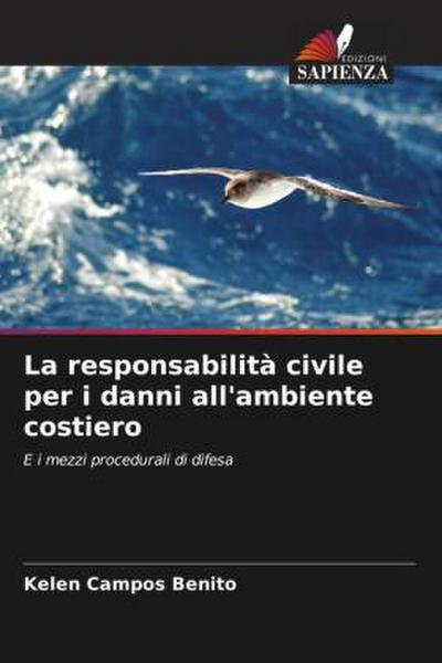 La responsabilità civile per i danni all’ambiente costiero