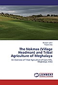 The Nokmas (Village Headman) and Tribal Agricultur