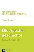 Die Apostelgeschichte. Tl.2