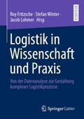 Logistik in Wissenschaft und Praxis