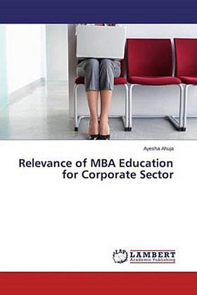 Relevance of MBA Education for Corporate Sector