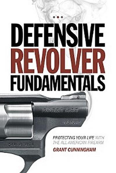 Defensive Revolver Fundamentals