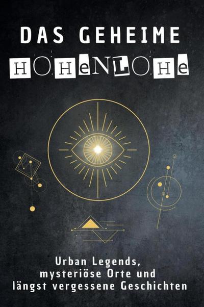 Das geheime Hohenlohe