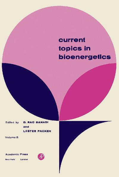 Current Topics in Bioenergetics