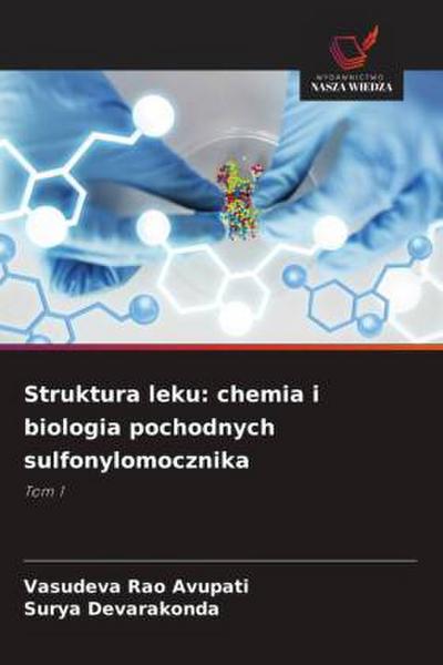 Struktura leku: chemia i biologia pochodnych sulfonylomocznika