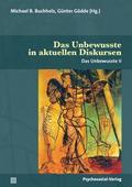 Das Unbewusste in aktuellen Diskursen