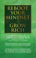 Reboot Your Mindset to Grow Rich