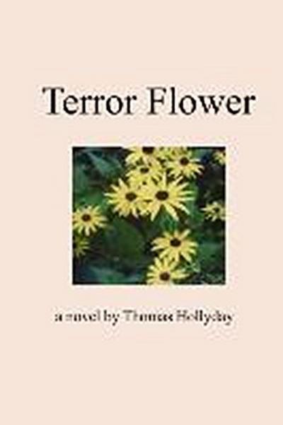 TERROR FLOWER