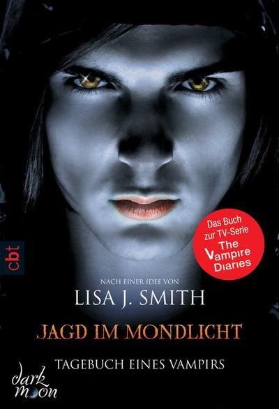 Tagebuch eines Vampirs 09 - Jagd im Mondlicht