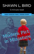 Modern Pict in Miniature (Minute Reads)