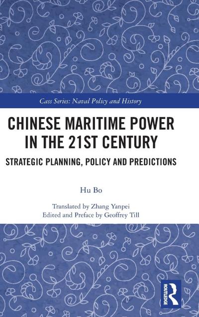 Chinese Maritime Power in the 21st Century