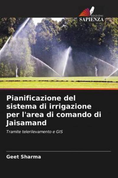 Pianificazione del sistema di irrigazione per l’area di comando di Jaisamand