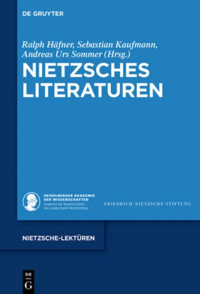 Nietzsches Literaturen