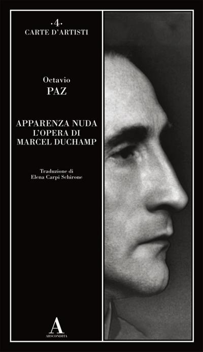 Apparenza nuda. L’opera di Marcel Duchamp