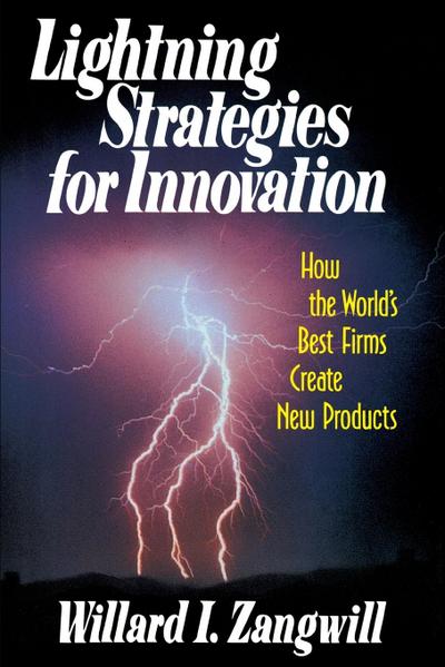 Lightning Strategies for Innovation