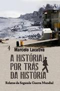 A história por trás da História