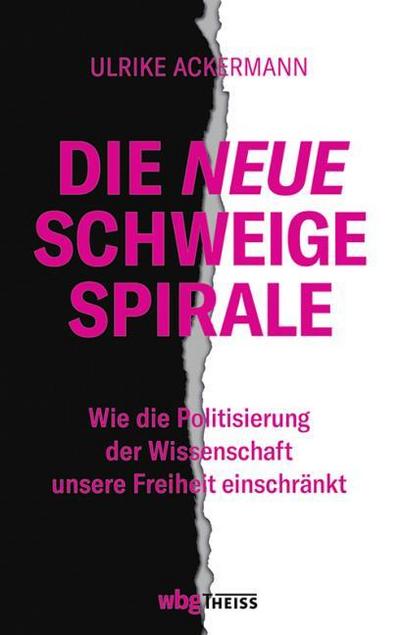 Die neue Schweigespirale: Wie die Politisierung der Wissenschaft unsere Freiheit einschränkt