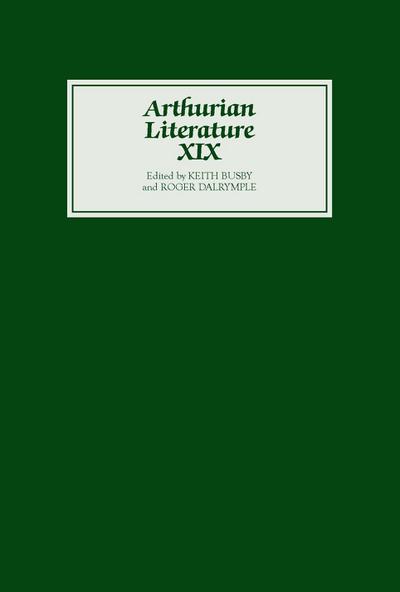 Arthurian Literature XIX