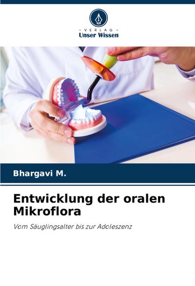 Entwicklung der oralen Mikroflora