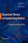 Quantum Theory of Conducting Matter