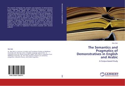 The Semantics and Pragmatics of Demonstratives in English and Arabic