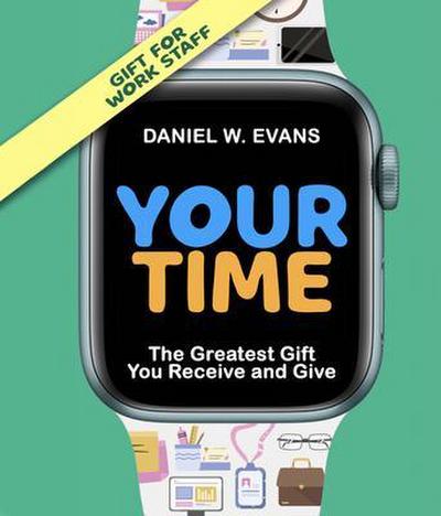 Your Time(Special Edition for Work Staff)