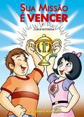 Sua Missão é Vencer