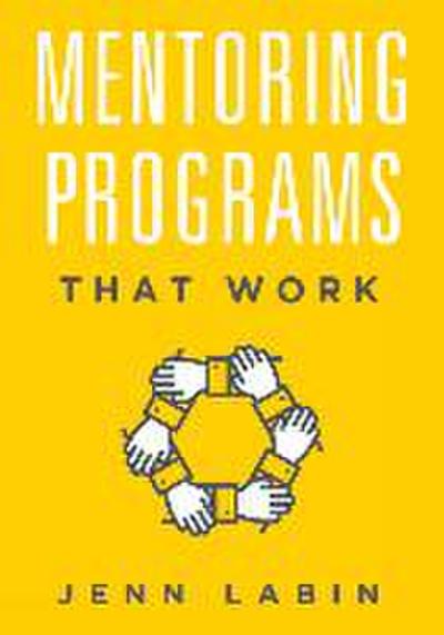 Mentoring Programs That Work