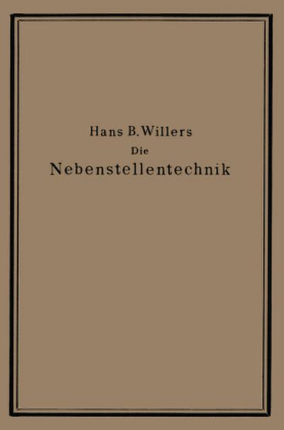 Die Nebenstellentechnik