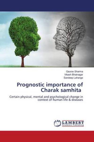 Prognostic importance of Charak samhita