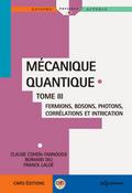 Mécanique quantique - Tome 3