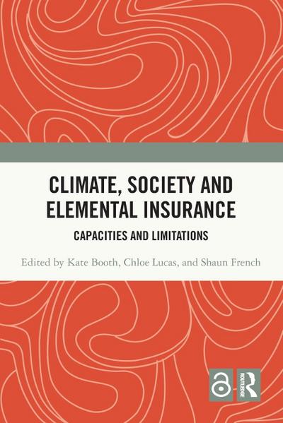 Climate, Society and Elemental Insurance