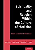 Spirituality and Religion Within the Culture of Medicine