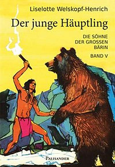 Der junge Häuptling