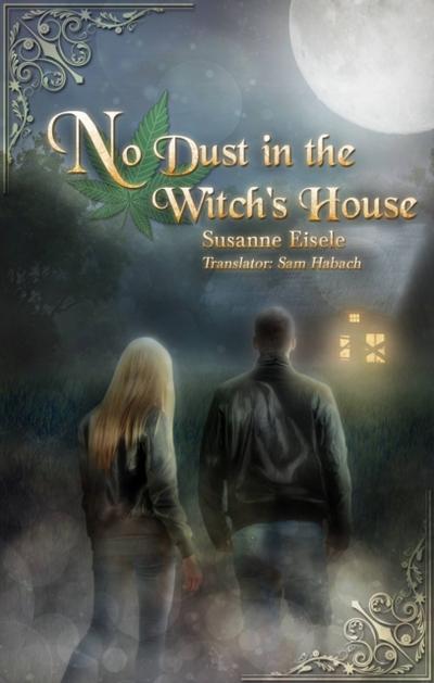 No Dust in the Witch’s House