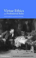 Virtue Ethics and Professional Roles