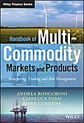Handbook of Multi-Commodity Markets and Products