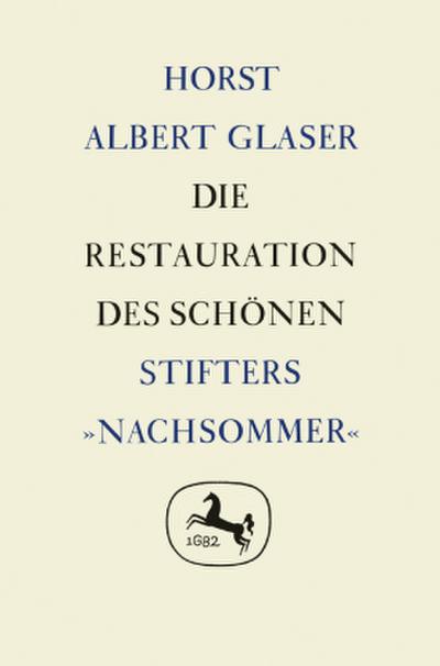 Die Restauration des Schönen; .