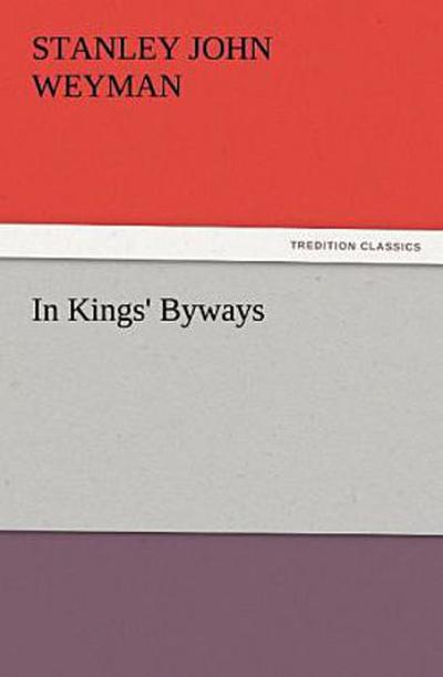 In Kings’ Byways