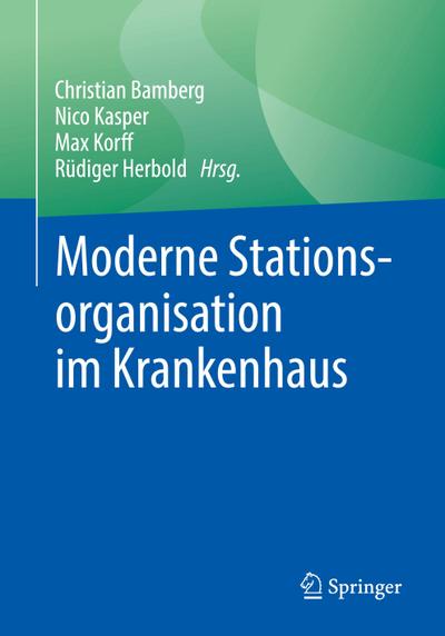 Moderne Stationsorganisation im Krankenhaus