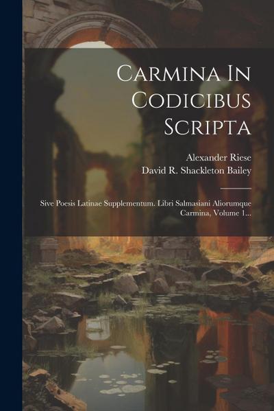 Carmina In Codicibus Scripta